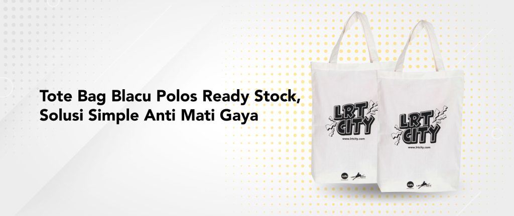 Tote Bag Blacu Polos Ready Stock, Solusi Simple Anti Mati Gaya