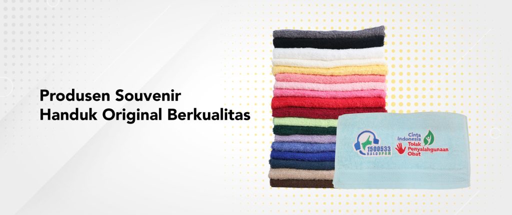 Produsen souvenir Handuk Original Berkualitas