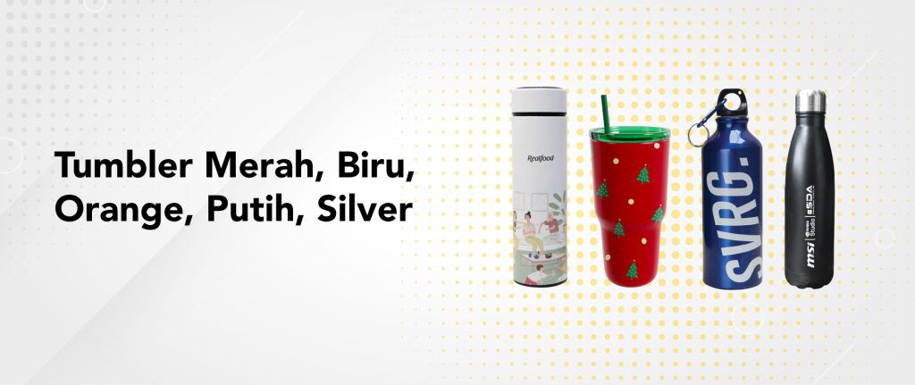 Tumbler Merah, Biru, Orange, Putih, Silver