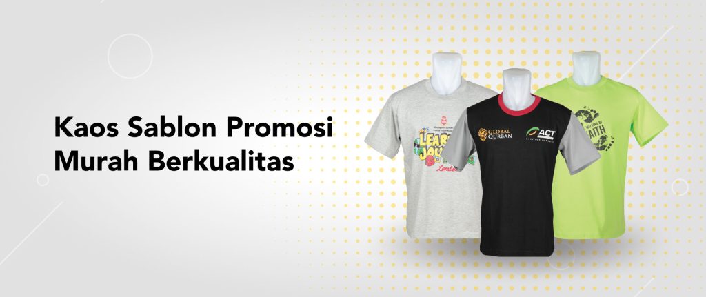 Kaos Sablon Promosi Murah Berkualitas